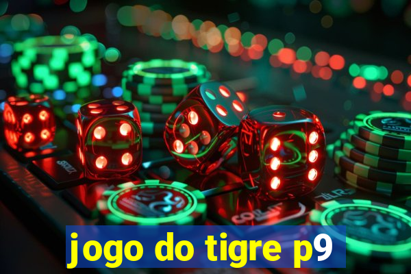 jogo do tigre p9